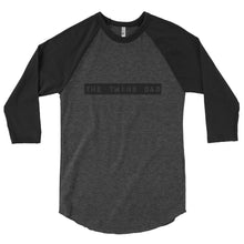 Load image into Gallery viewer, The Twins Dad 3/4 sleeve raglan shirt