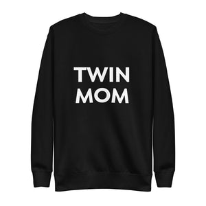 Twin Mom Fleece Pullover