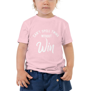 Can't Spell Twins Without Win Toddler Tee