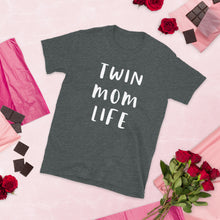 Load image into Gallery viewer, Twin Mom Life T-Shirt
