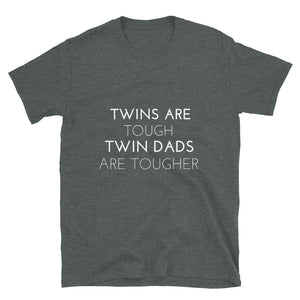 Twin Dads Are Tougher Short Sleeve T-Shirt