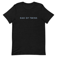 Load image into Gallery viewer, Dad of Twins Short-Sleeve T-Shirt